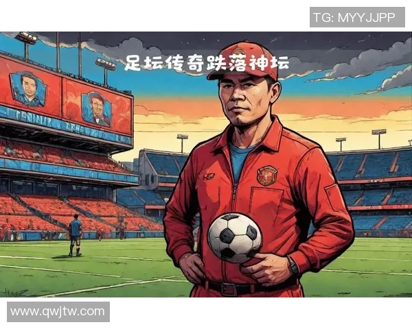 昔日中国足球传奇球星盘点 他们如何影响了中国足球的历史发展 昔日中国足球传奇球星盘点 他们如何影响了中国足球的历史发展